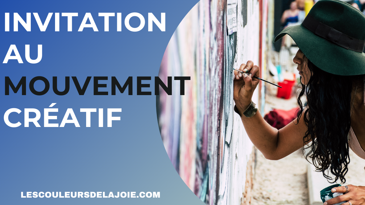 la créativité les couleurs de la joie